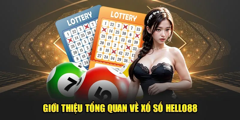 Giới thiệu về xổ số Hello88