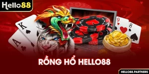 rồng hổ hello88