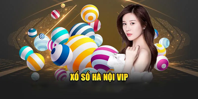 xổ số hà nội vip